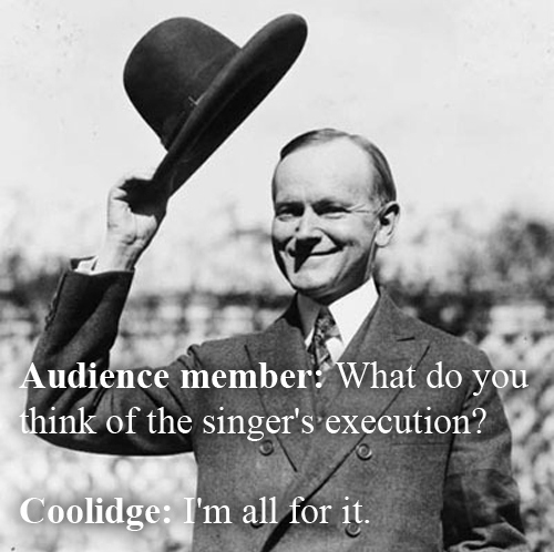 Calvin Coolidge vs An Opera Singer